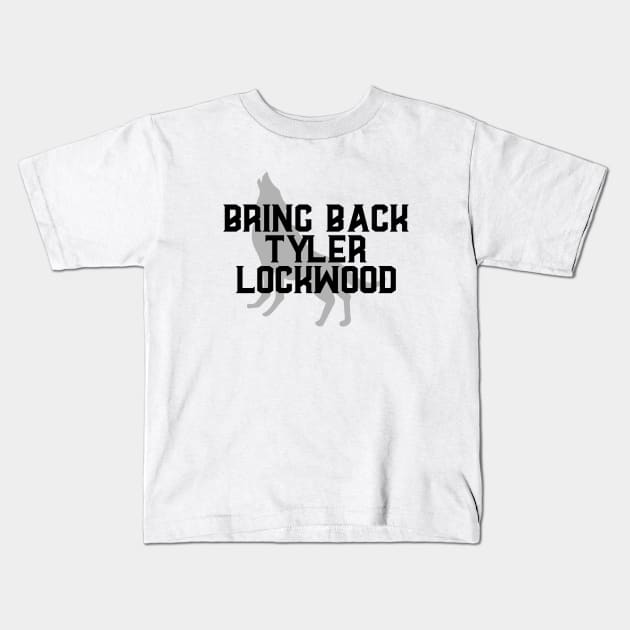 Bring back Tyler Lockwood Kids T-Shirt by We Love Gifts